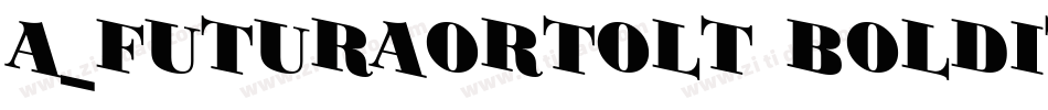 a_FuturaOrtoLt BoldItalic字体转换